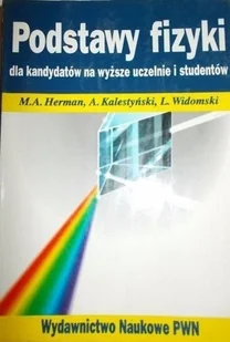 Podstawy fizyki dla kandydatów na wyższe uczelnie i studentów - Fizyka i astronomia - miniaturka - grafika 1