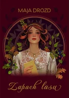 Klasyka - Zapach lasu - Maja Drozd - książka - miniaturka - grafika 1