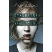 Thrillery - Dyskretne szaleństwo - Mindy McGinnis - miniaturka - grafika 1