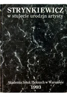 Biografie i autobiografie - Strynkiewicz w stulecie urodzin artysty - miniaturka - grafika 1