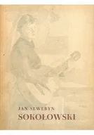 Książki o kulturze i sztuce - Jan Seweryn Sokołowski - miniaturka - grafika 1