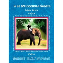 Literat W 80 dni dookoła świata Juliusza Verne'a Streszczenie, analiza, interpretacja - Lektury szkoła podstawowa - miniaturka - grafika 1