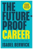 Biznes - The Future-Proof Career wer. angielska - Isabel Berwick - książka - miniaturka - grafika 1