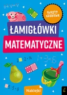 Edukacja przedszkolna - Foksal Szkoła na szóstkę Łamigłówki matematyczne - miniaturka - grafika 1