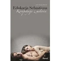 Pascal Edukacja Sebastiana. Korepetycje z miłości - Jane Harvey-Berrick - Romanse Pascal Edukacja Sebastiana. Korepetycje z miłości - Jane Harvey-Berrick - Romanse - miniaturka - grafika 1