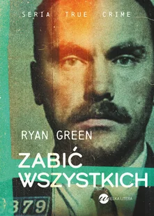 Zabić wszystkich - Felietony i reportaże - miniaturka - grafika 1