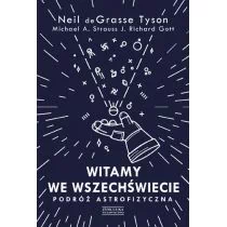 Neil deGrasse Tyson; Michael A. Strauss; J. Richar Witamy we Wszechświecie Podróż astrofizyczna