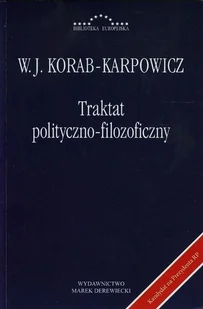 Traktat polityczno-filozoficzny - Korab-Karpowicz Julian W. - Filozofia i socjologia - miniaturka - grafika 2