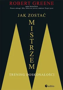 Jak zostać mistrzem. Trening doskonałości - Rozwój osobisty - miniaturka - grafika 1