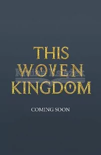 This Woven Kingdom - Pozostałe książki - miniaturka - grafika 1