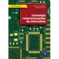 Podręczniki dla szkół zawodowych - Technologia i materiałoznawstwo dla elektroników podręcznik - miniaturka - grafika 1