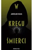 Horror, fantastyka grozy - W kręgu śmierci - Jarosław Kulka - miniaturka - grafika 1