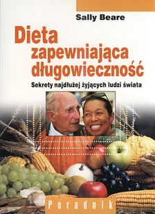Dieta zapewniająca długowieczność - Diety, zdrowe żywienie - miniaturka - grafika 1
