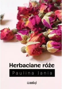 herbaciane róże - Poezja - miniaturka - grafika 1