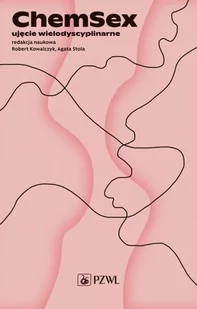 PZWL Wydawnictwo Lekarskie Chemsex - Książki medyczne PZWL Wydawnictwo Lekarskie Chemsex - Książki medyczne - miniaturka - grafika 2