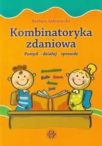 Kombinatoryka zdaniowa - Barbara Zakrzewska