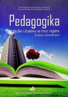 Pedagogika i dydaktyka - Pedagogika w służbie i działaniu na rzecz regionu - miniaturka - grafika 1