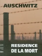 Albumy - historia - Biały Kruk Auschwitz. Residence de la mort - Henryk Świebocki - miniaturka - grafika 1