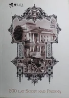 Książki o kulturze i sztuce - 200 lat Sceny nad Prosną - miniaturka - grafika 1