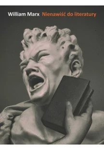 Nienawiść do literatury - Felietony i reportaże - miniaturka - grafika 1
