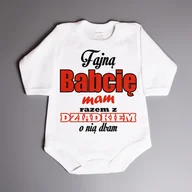 Body dla niemowląt - Fajną BABCIĘ mam razem z Dziadkiem o nią dbam - body niemowlęce - miniaturka - grafika 1