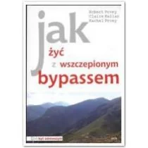 Jak życ z wszczepionym bypassem - Książki medyczne - miniaturka - grafika 3