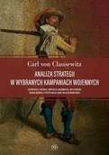 Historia świata - Analiza strategii w wybranych kampaniach wojennych. Gustaw Adolf, Tureniusz, marszałek Luksemburski, Jan III Sobieski, generał Münnich, Fryderyk Wielki, Karol Wilhelm Brunszwicki - miniaturka - grafika 1