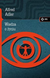 vis-a-vis Etiuda Wiedza o życiu - ALFRED ADLER - Nauka - miniaturka - grafika 1