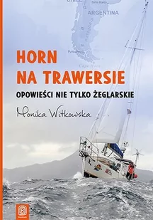 Horn na trawersie. Opowieści nie tylko żeglarskie - E-booki - przewodniki - miniaturka - grafika 1