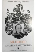 Biografie i autobiografie - Młodość Tomasza Zamoyskiego - miniaturka - grafika 1