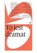 Dramaty - To jest dramat - miniaturka - grafika 1