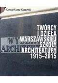 Książki o kulturze i sztuce - Twórcy I Dzieła Warszawskiej Szkoły - miniaturka - grafika 1