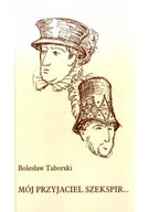 Poezja - Mój przyjaciel Szekspir - miniaturka - grafika 1