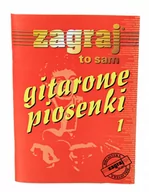 Inne akcesoria gitarowe - Zagraj To Sam Gitarowe Piosenki cz.1 teksty akordy - miniaturka - grafika 1