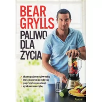 Grylls Bear Paliwo dla życia - Powieści i opowiadania - miniaturka - grafika 2