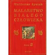 Książki o kulturze i sztuce - Nobilis Malarstwo Białego Człowieka, tom 3 - Waldemar Łysiak - miniaturka - grafika 1