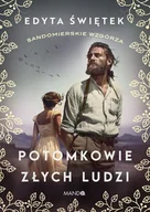 Literatura obyczajowa - Potomkowie złych ludzi - miniaturka - grafika 1