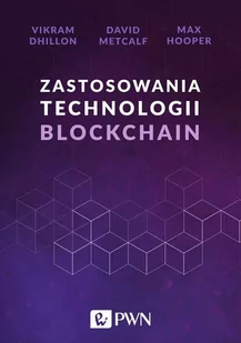 Zastosowania technologii Blockchain - Książki o programowaniu - miniaturka - grafika 1