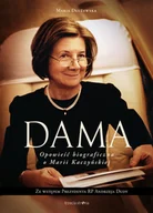 Biografie i autobiografie - Dama Opowieść biograficzna o Marii Kaczyńskiej Maria Dłużewska - miniaturka - grafika 1