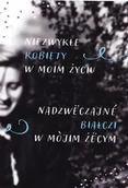 Wywiady - Niezwykłe kobiety w moim życiu / Nadzwëczajné białczi w mòjim żëcym - miniaturka - grafika 1