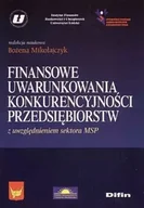 Biznes - Finansowe Uwarunkowania Konkurencyjności Przedsiębiorstw - miniaturka - grafika 1