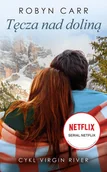 Literatura obyczajowa - Tęcza nad doliną. Virgin River. Tom 3 - miniaturka - grafika 1