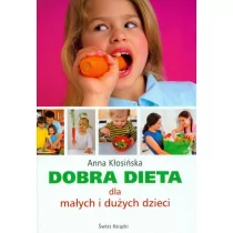 Dobra dieta dla małych i dużych dzieci - Książki kucharskie - miniaturka - grafika 1