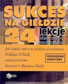 Biznes - Sukces na Giełdzie - 24 Lekcje Skutecznego Inwestowania - miniaturka - grafika 1