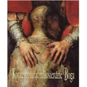 Religia i religioznawstwo - Kontemplując miłosierdzie Boga - miniaturka - grafika 1