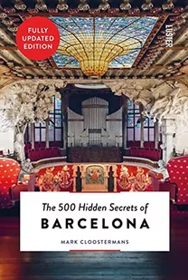 The 500 hidden secrets of Barcelona - Pozostałe książki - miniaturka - grafika 1