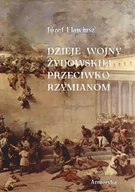 E-booki - historia - Dzieje wojny Żydowskiej przeciwko Rzymianom - miniaturka - grafika 1