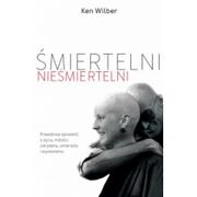 Czarna Owca Śmiertelni nieśmiertelni - Ken Wilber