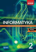 Podręczniki dla liceum - Informatyka 2. Podręcznik. Liceum i technikum. Zakres podstawowy - Katarzyna Olędzka, Wanda Jochemczyk - podręcznik - miniaturka - grafika 1