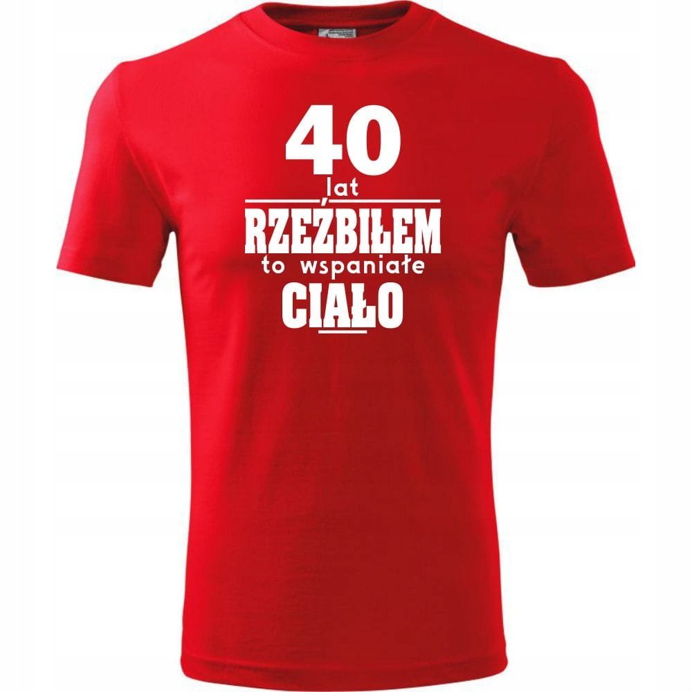Męska Koszulka z Nadrukiem 40 lat rzeźbiłem to wspaniałe ciało na Prezent czerwony M